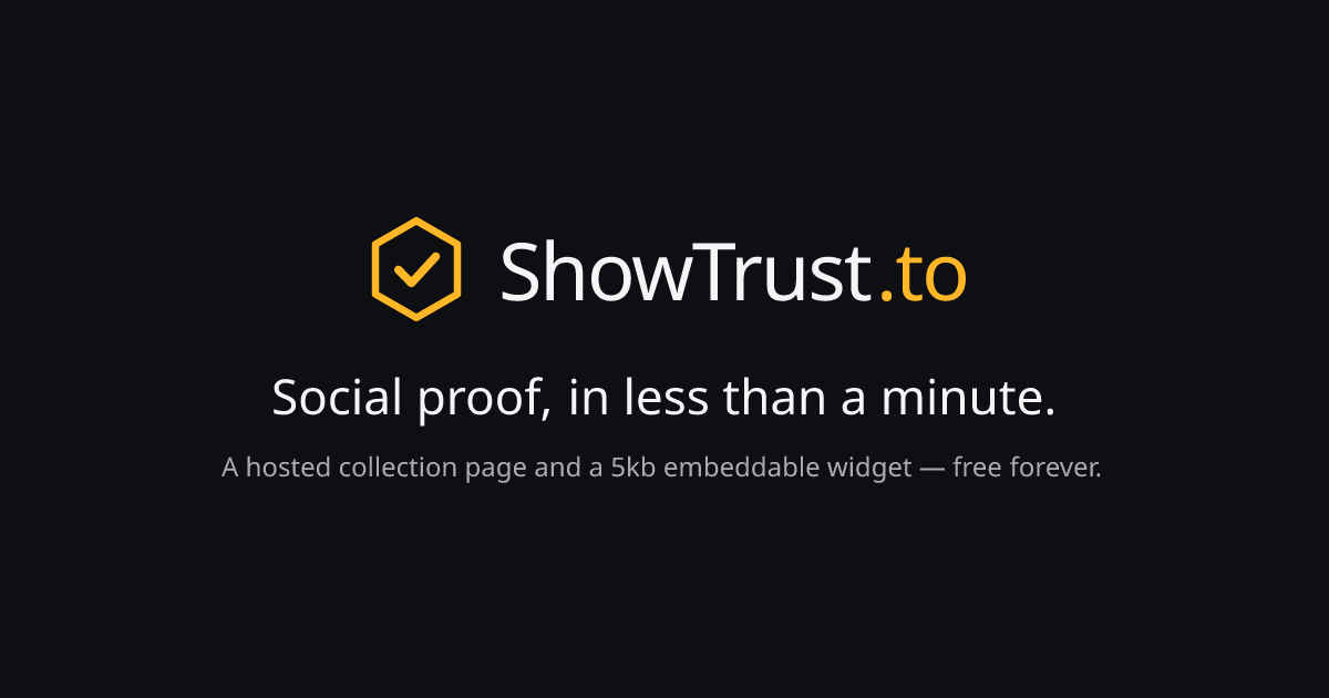 Show HN: ShowTrust – Testimonials Collection Tool and Widget Embed
